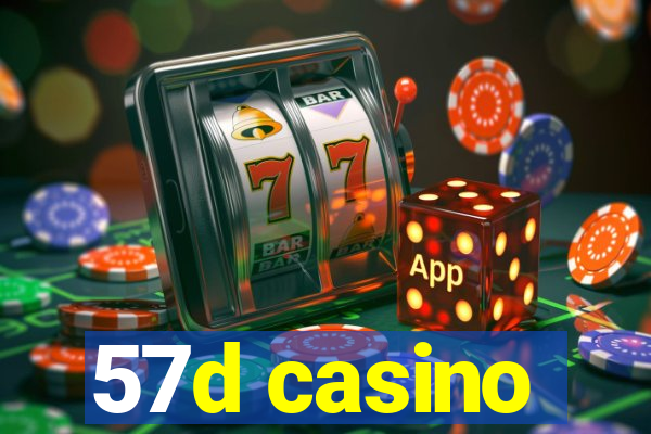 57d casino